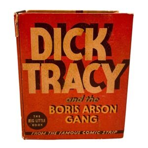 Vintage 1935 Dick Tracy Boris Arson Gang Big Little Book Near Fine Chester Gould